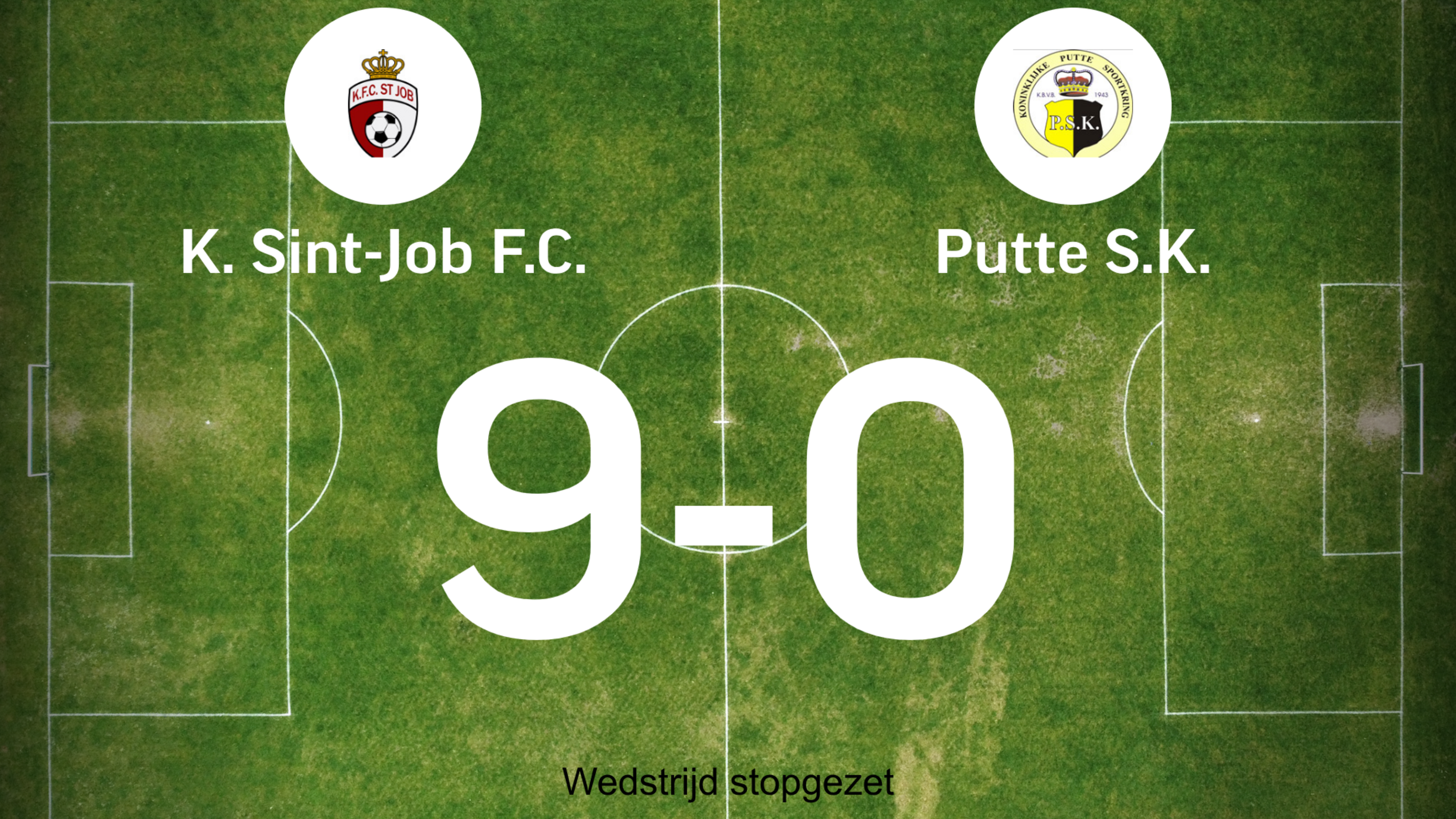 Wedstrijd tussen Sint-Job B en Putte SK afgelast